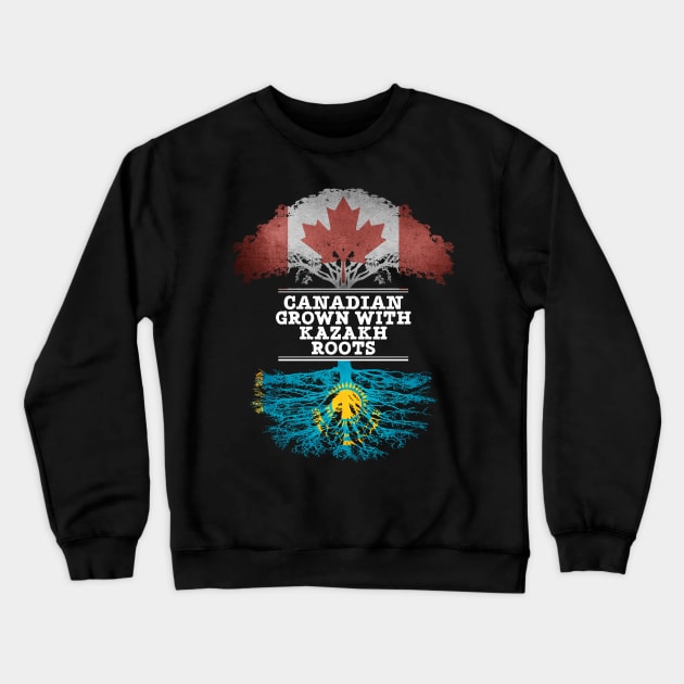 Canadian Grown With Kazakh Roots - Gift for Kazakh With Roots From Kazakhstan Crewneck Sweatshirt by Country Flags